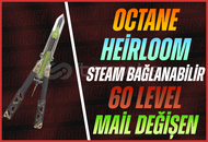 Octane Heirloom + 60 Level + Steam Bağlanabilir