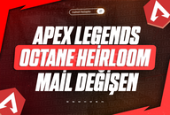 Octane Heirloom + Mail Değişen