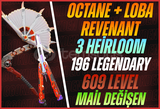 Octane+Revenant+Loba Heirloom+196 Leg+609 Level