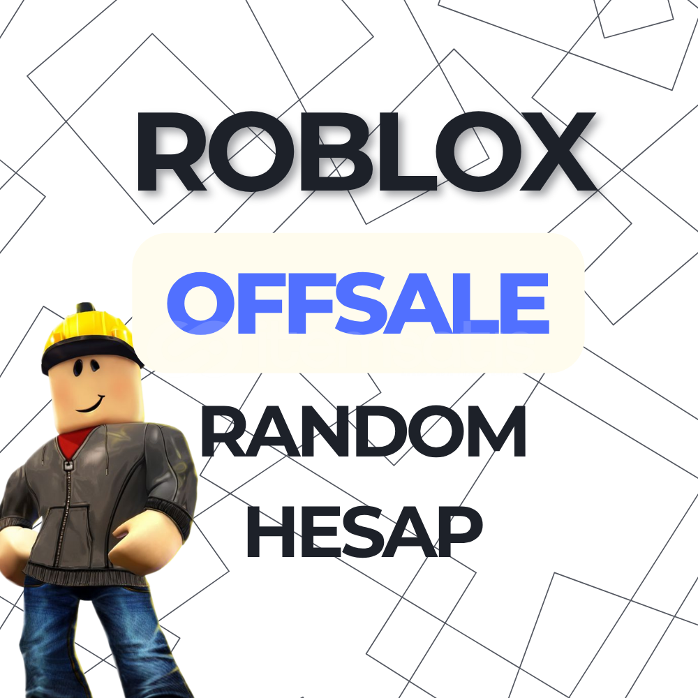 OFFSALE GARANTİLİ HESAP ROBLOX OFFSALE GARANTİLİ HESAP ROBLOX