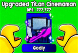 OLD GODLY UPGRADED TITAN CINEMAMAN | (TTD)