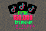 ✅[ÖMÜR BOYU GARANTİLİ] TİKTOK 150000 İZLENME✅