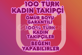 ⚡ ÖMÜR BOYU GARANTİLİ | TÜRK KADIN 100 TAKİPÇİ