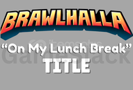 ⭐ On My Lunch Break ⭐ Brawlhalla Item ⭐