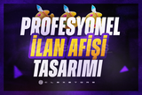 Onaylı | Profesyonel İLAN AFİŞİ Tasarımı