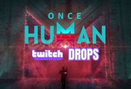 Once Human | 26 Items | Twitch Drops