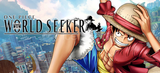 ⭐ONE PIECE World Seeker | Garantili ✅