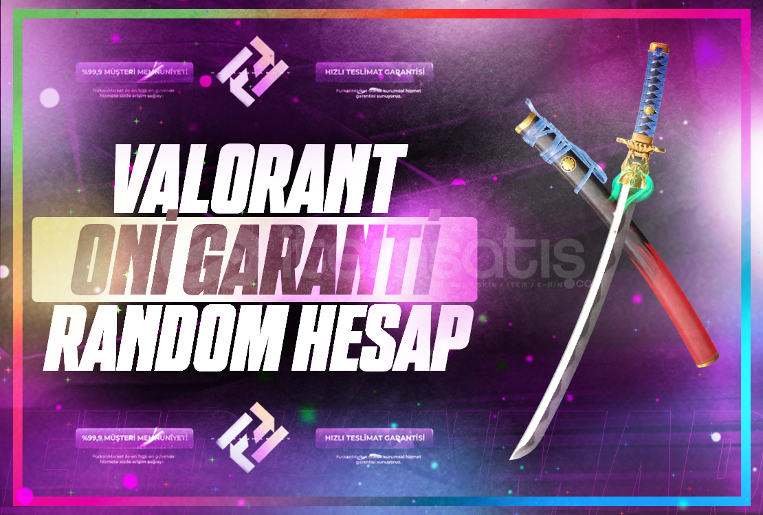⭐|ONİ++|⭐VALORANT RANDOM HESAP✨ ⭐|ONİ++|⭐VALORANT RANDOM HESAP✨