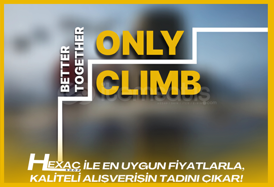 ⭐Only Climb Better Together |✅Garantili! ⭐Only Climb Better Together |✅Garantili!