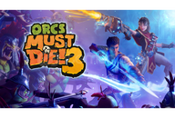 Orcs Must Die! 3
 + Garanti