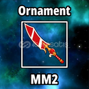 Ornament ⭐ MM2