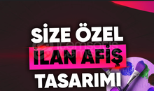 ⭐[ÖRNEKLER VAR] SİZE ÖZEL İLAN AFİŞ TASARIM