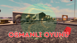 Osmanlı Oyunu (Sorunsuz)