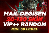 [OTO]⭐%100 MAİL DEĞİŞEN 20-120 SKİN RANDOM