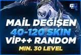 [OTO]⭐%100 MAİL DEĞİŞEN 40-120 SKİN RANDOM