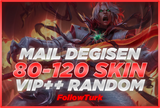 [OTO]⭐%100 MAİL DEĞİŞEN 80-120 SKIN RANDOM