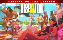 ⭐[OTO] Dispatch - Digital Deluxe Edition⭐