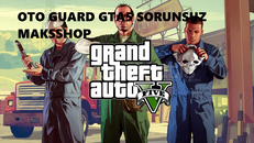 ⭐Oto Guard Grand Theft Auto V | Sorunsuz⭐