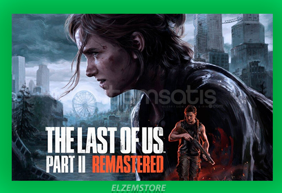 OTO KOD - The Last of Us Part II Remastered OTO KOD - The Last of Us Part II Remastered