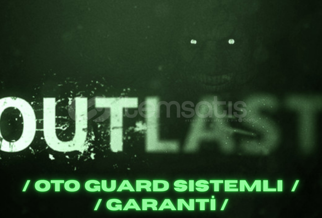 ⭐Oto / Outlast + GARANTİ ⭐Oto / Outlast + GARANTİ