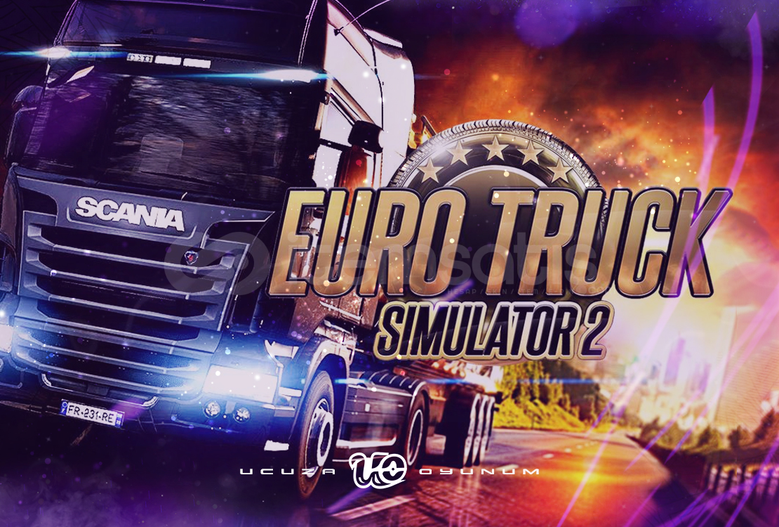 Oto Teslim | Euro Truck Simulator 2 Oto Teslim | Euro Truck Simulator 2