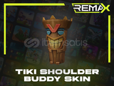 [Oto Teslimat] Tiki Shoulder Buddy Skin