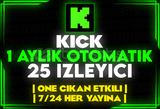 ⭐️[OTOMATİK] KİCK AYLIK 25 İZLEYİCİ⭐️