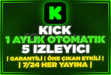 ⭐️[OTOMATİK] KİCK AYLIK 5 İZLEYİCİ⭐️