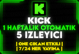 ⭐️[OTOMATİK] KİCK HAFTALIK 5 İZLEYİCİ⭐️