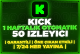 ⭐️[OTOMATİK] KİCK HAFTALIK 50 İZLEYİCİ⭐️