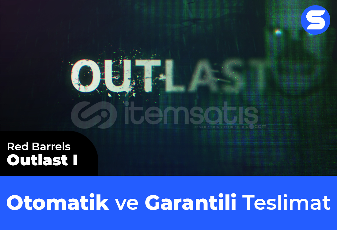 Outlast 1 Outlast 1