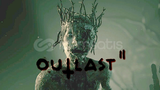 Outlast Serileri