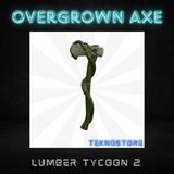 Overgrown Axe Lumber Tycoon 2