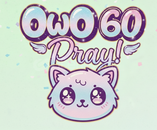 OwO 60 Pray 