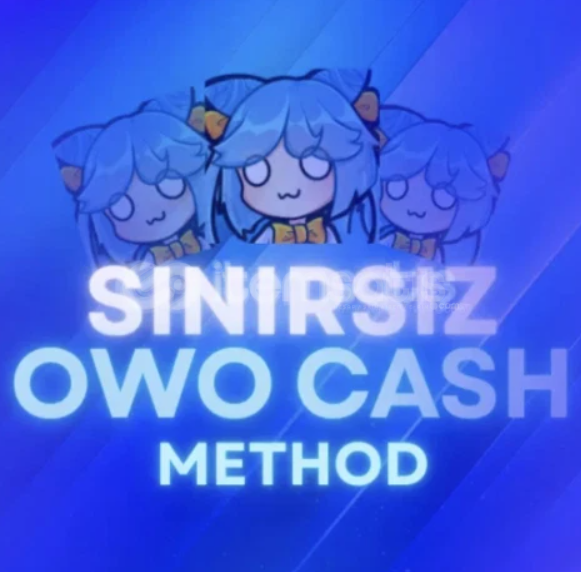 OWO CASH KASMA/OWO CASH KAZANDIRAN METHOD OWO CASH KASMA/OWO CASH KAZANDIRAN METHOD
