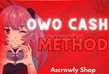 OwO Cash Methodu