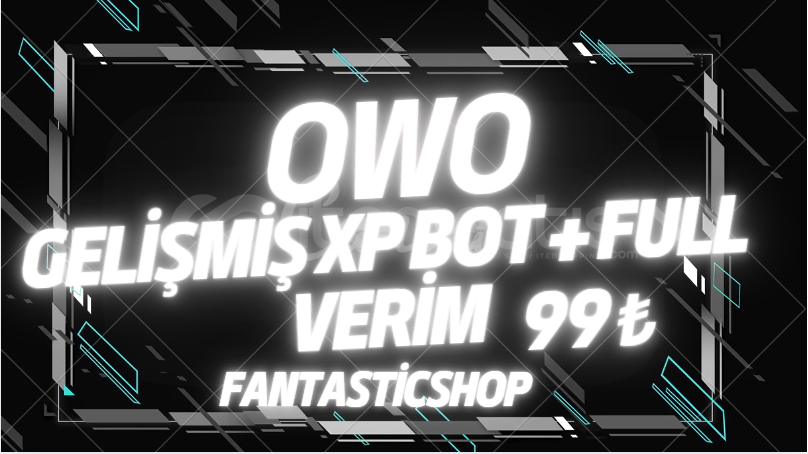 OwO Gelişmiş Güncel Xp Bot(%100 Xp Artışı) OwO Gelişmiş Güncel Xp Bot(%100 Xp Artışı)