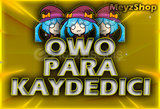 OwO Para Kaydedici [Gelişmiş]