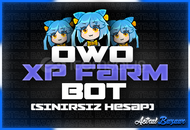 OWO XP FARM BOT [ÇOKLU HESAP DETEKLİ]