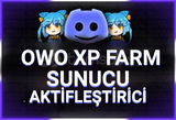 OWO XP FARM + SUNUCU AKTİFLEŞTİRİCİ