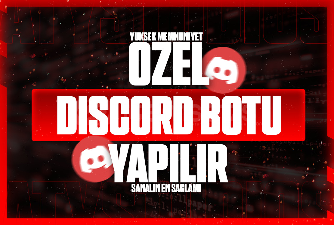 ÖZEL DISCORD BOTU YAPILIR ÖZEL DISCORD BOTU YAPILIR