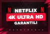[Özel Profil] 4K Netflix 1 Aylık + Garanti