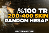 ✨ ÖZEL STOK ✨%100 TR 200-400 SKİN RANDOM