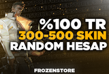 ✨ ÖZEL STOK ✨%100 TR 300-500 SKİN VİP RANDOM