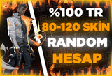 ✨ %100 TR ÖZEL STOK ✨ 80-120 SKİN RANDOM