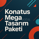 ÖZEL ÜRÜN Konatus Mega Tasarım Paketi