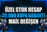 ⭐️ÖZELSTOK⭐30.000 Kupa Garanti Mail Değişen