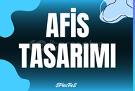 [ÖZGÜN] AFİŞ TASARIMI 