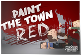 Paint the Town Red + Garanti