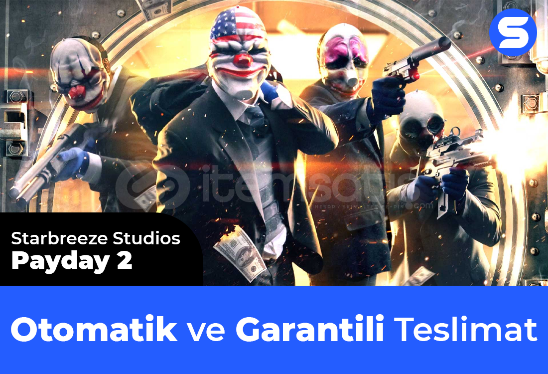 PAYDAY 2 PAYDAY 2